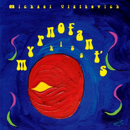 Read "Michael Vlatkovich: Mortality & Myrnofant's Kiss" reviewed by Angelo Leonardi